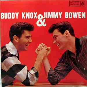 Buddy Knox & Jimmy Bowen - Buddy Knox & Jimmy Bowen