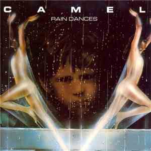 Camel - Rain Dances