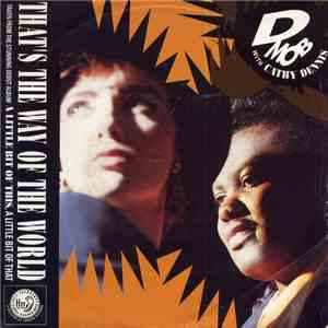 D Mob With Cathy Dennis - That's The Way Of The World