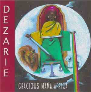 Dezarie - Gracious Mama Africa