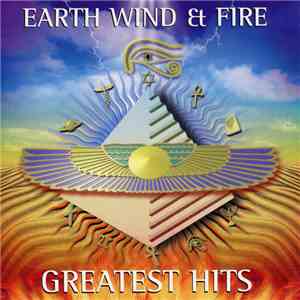 Earth, Wind & Fire - Greatest Hits