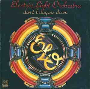 Electric Light Orchestra - Don't Bring Me Down