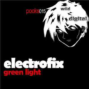 Electrofix - Green Light