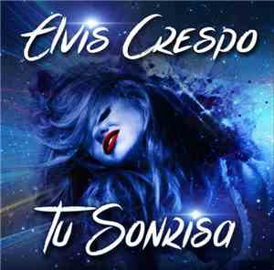 Elvis Crespo - Tu Sonrisa
