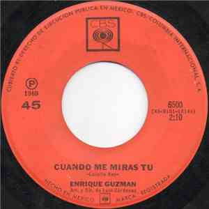 Enrique Guzmán - Cuando Me Miras Tu