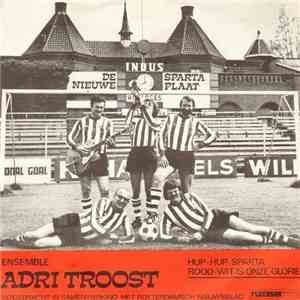 Ensemble Adri Troost - Hup-Hup Sparta