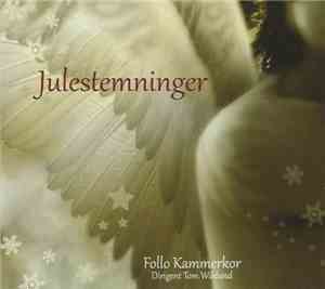Follo Kammerkor - Julestemninger