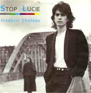 Frédéric Chateau - Stop Lucie