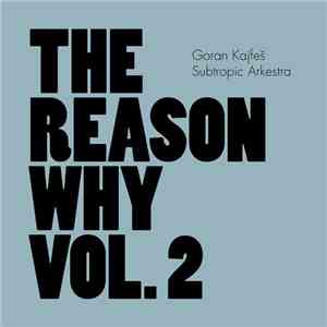 Goran Kajfeš Subtropic Arkestra, Goran Kajfeš,  Subtropic Arkestra - The Re ...