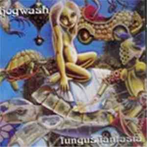 Hogwash  - Fungus Fantasia