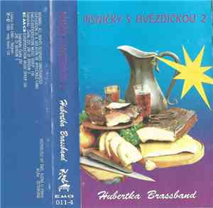 Hubertka Brassband - Písničky S Hvězdičkou 2