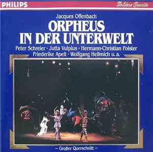 Jacques Offenbach, Peter Schreier • Jutta Vulpius • Hermann-Christian Polst ...