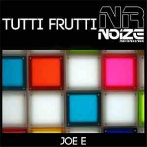Joe-E - Tutti Frutti