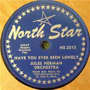 Jules Herman Orchestra - Have You Ever Been Lonely