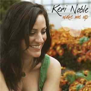 Keri Noble - Wake Me Up
