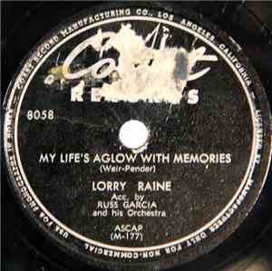Lorry Raine - My Life's Aglow With Memories / Fun For All