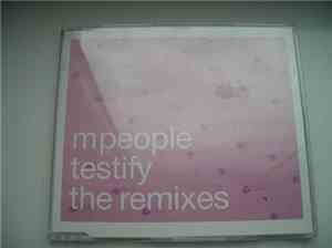 M People - Testify (The Remixes)