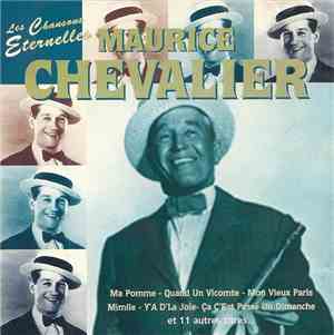 Maurice Chevalier - Maurice Chevalier