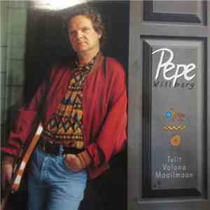 Pepe Willberg - Tulit Valona Maailmaan