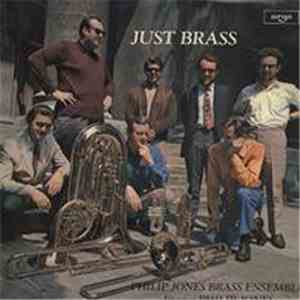 Philip Jones Brass Ensemble - Just Brass