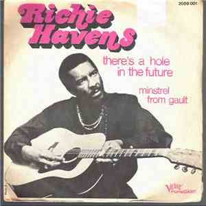 Richie Havens - There's A Hole In The Future / Minstrel From Gault
