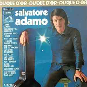 Salvatore Adamo - Le Disque D'Or De Salvatore Adamo