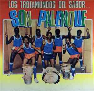 Son Palenque - Los Trotamundos Del Sabor