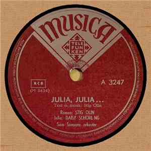 Stig Olin, Sam Samsons Orkester - Julia, Julia... / Under Äppelträdet