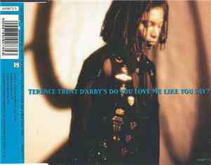 Terence Trent D'Arby - Terence Trent D'Arby's Do You Love Me Like You Say?