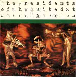 The Presidents Of The United States Of America - The Presidents Of The Unit ...