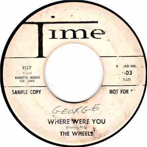 The Wheels  - Where Were You / So Young And So In Love
