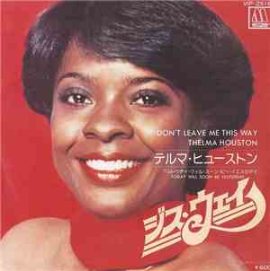Thelma Houston - Don't Leave Me This Way