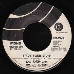 Tom Scott And The L.A. Express - Strut Your Stuff / Sneakin' In The Back