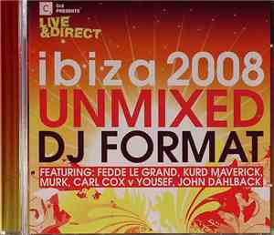 Various - Cr2 Presents Live & Direct: Ibiza 2008 - Unmixed DJ Format