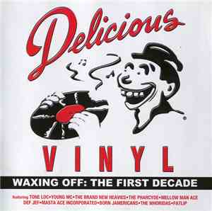 Various - Delicious Vinyl - Waxing Off: The First Decade