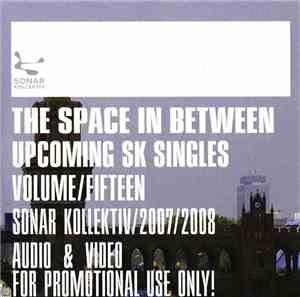 Various - The Space In Between Upcoming SK 12