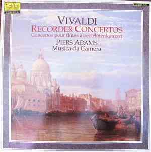 Vivaldi, Piers Adams, Musica Da Camera - Recorder Concertos (Concertos Pour ...
