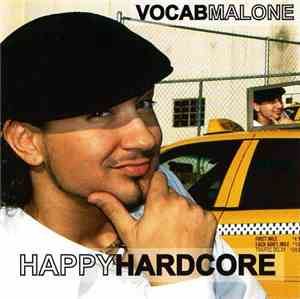 Vocab Malone - Happy Hardcore