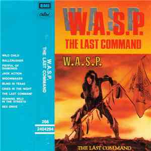 W.A.S.P. - The Last Command - El Último Comando