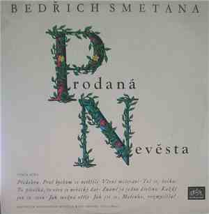 Bedřich Smetana - The Bartered Bride -Scenes From The Opera