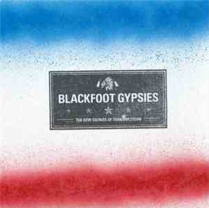 Blackfoot Gypsies - The New Sounds Of TransWestern