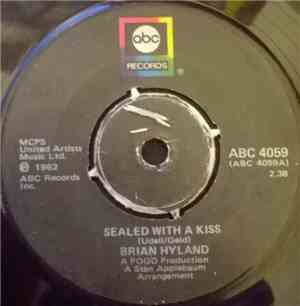 Brian Hyland - Sealed With A Kiss
