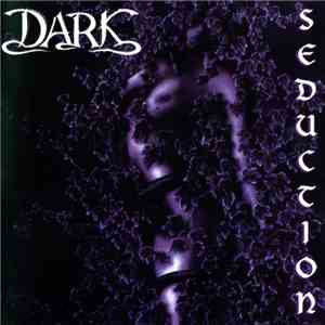 DARK  - Seduction