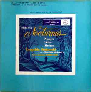 Debussy, Leopoldo Stokowski y su Orquesta Sinfónica With Coral Femenina Rob ...