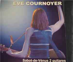 Eve Cournoyer - Sabot-De-Vénus 2 Guitares (Live)
