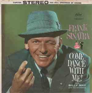 Frank Sinatra With Billy May And His Orchestra - Come Dance With Me!