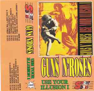Guns N' Roses - Use Your Illusion I