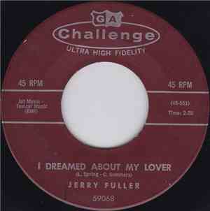 Jerry Fuller - I Dreamed About My Lover / Two Loves Have I
