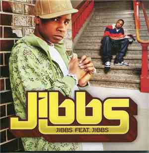 Jibbs - Jibbs Feat. Jibbs
