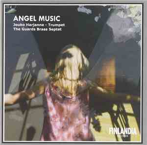 Jouko Harjanne, The Guards Brass Septet - Angel Music